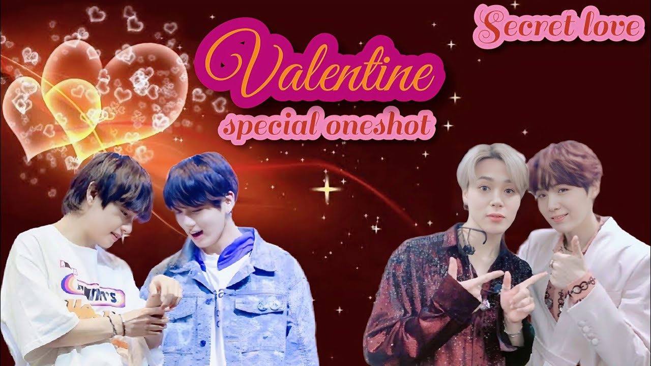Secret love (Valentine special oneshot) Yoonmin/taekook #namjin #yoonmin #jhope #taekook