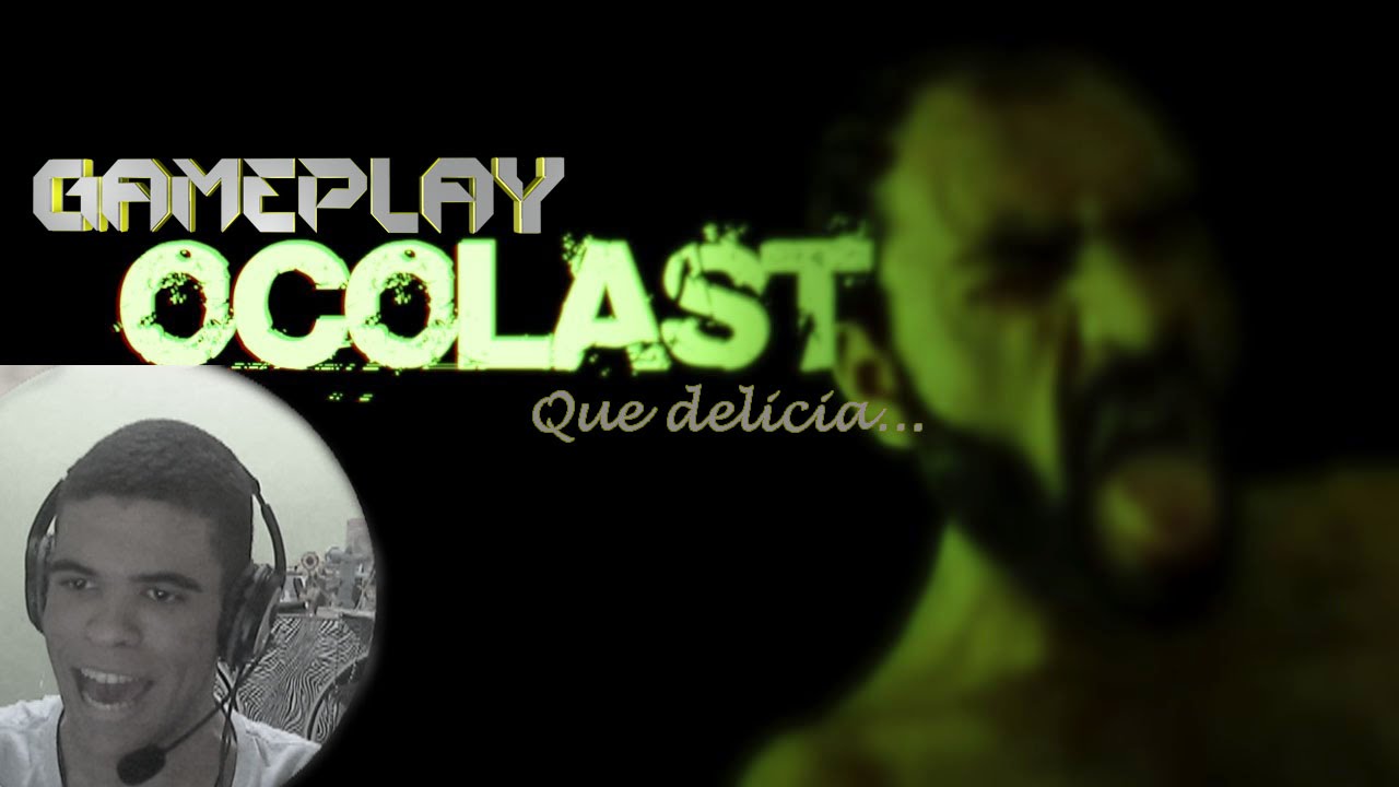 FUJA DO OCO !! Gameplay - OCOLAST (FACECAM)