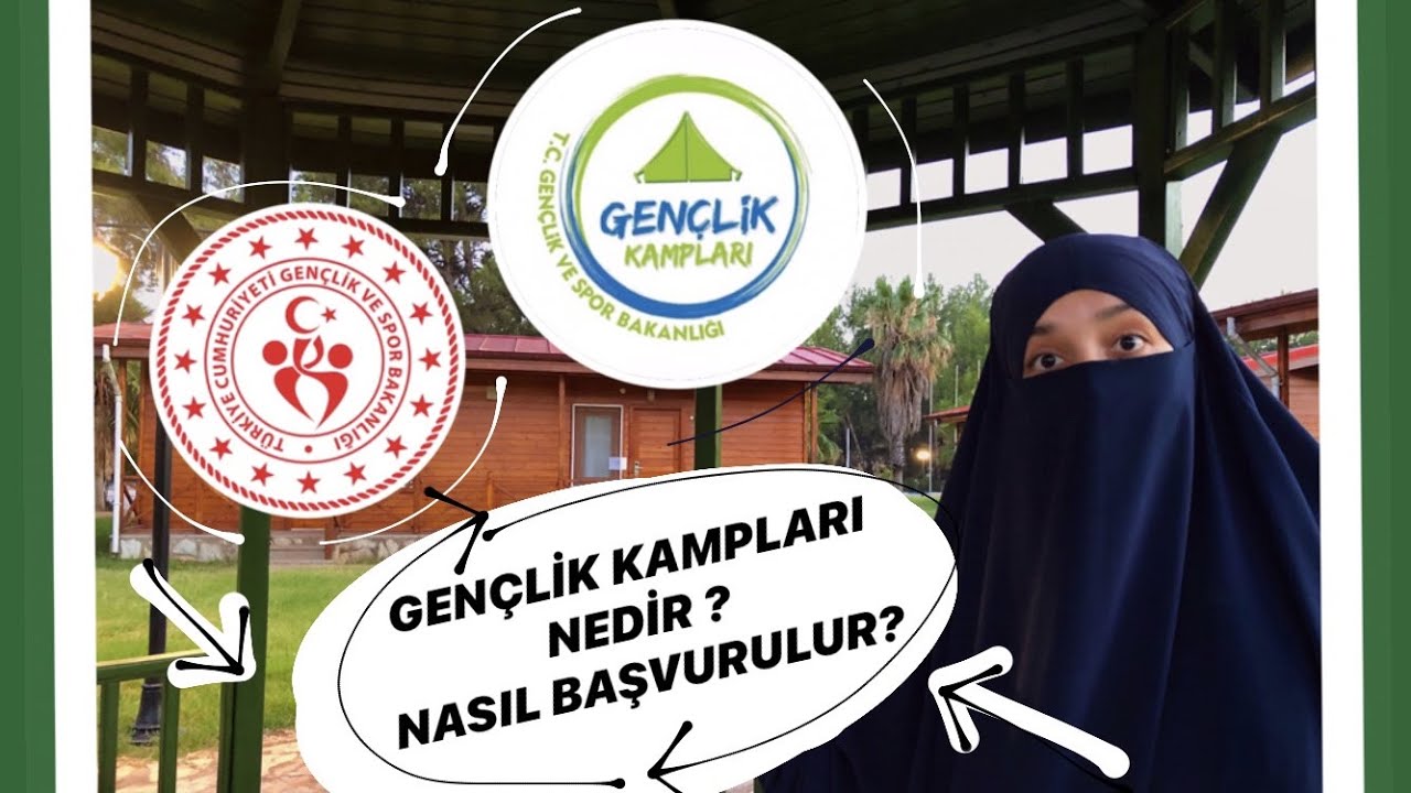 ÜCRETSİZ KAMPLAR ! GSB Gençlik Kampları hakkında tüm sorduklarınızı cevaplıyorum !