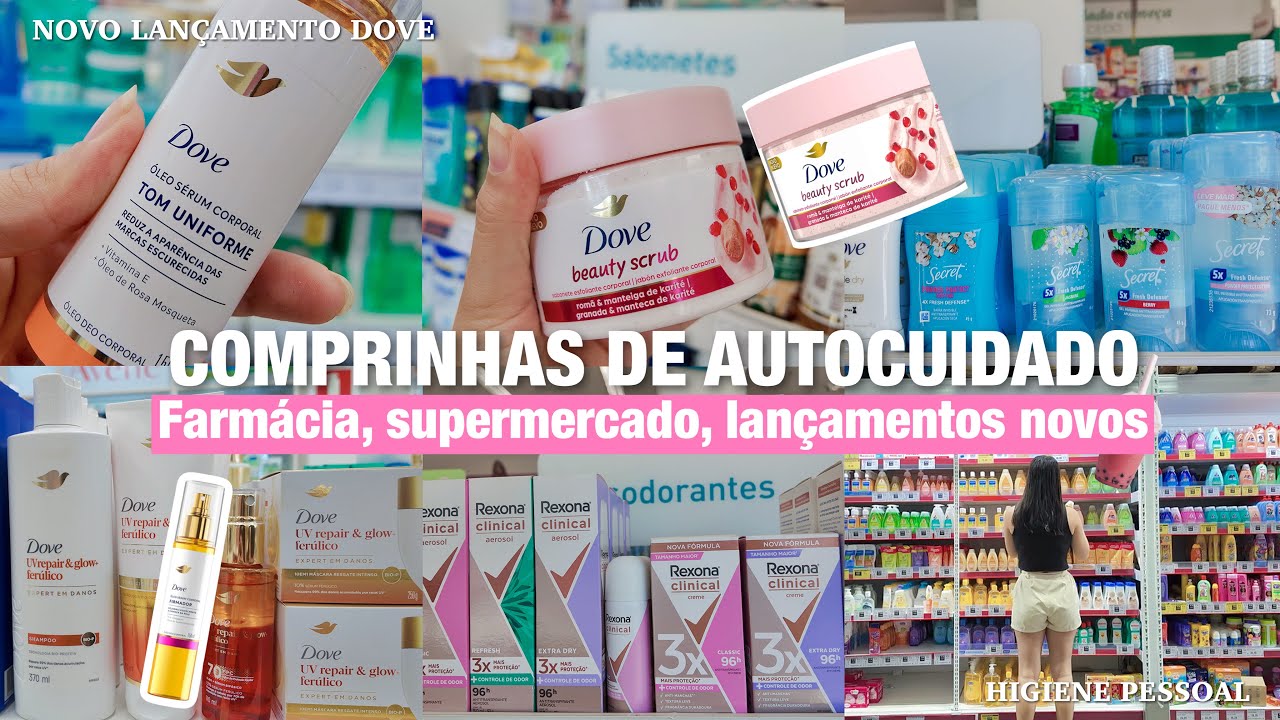 COMPRINHAS DE AUTOCUIDADO NA FARMÁCIA || lançamentos Dove, skincare, higiene feminina✨