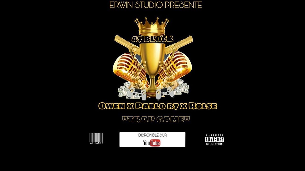 47 BLOCK - TRAP GAME ( ROLSE X PABLO R7 X OWEN ) 2023