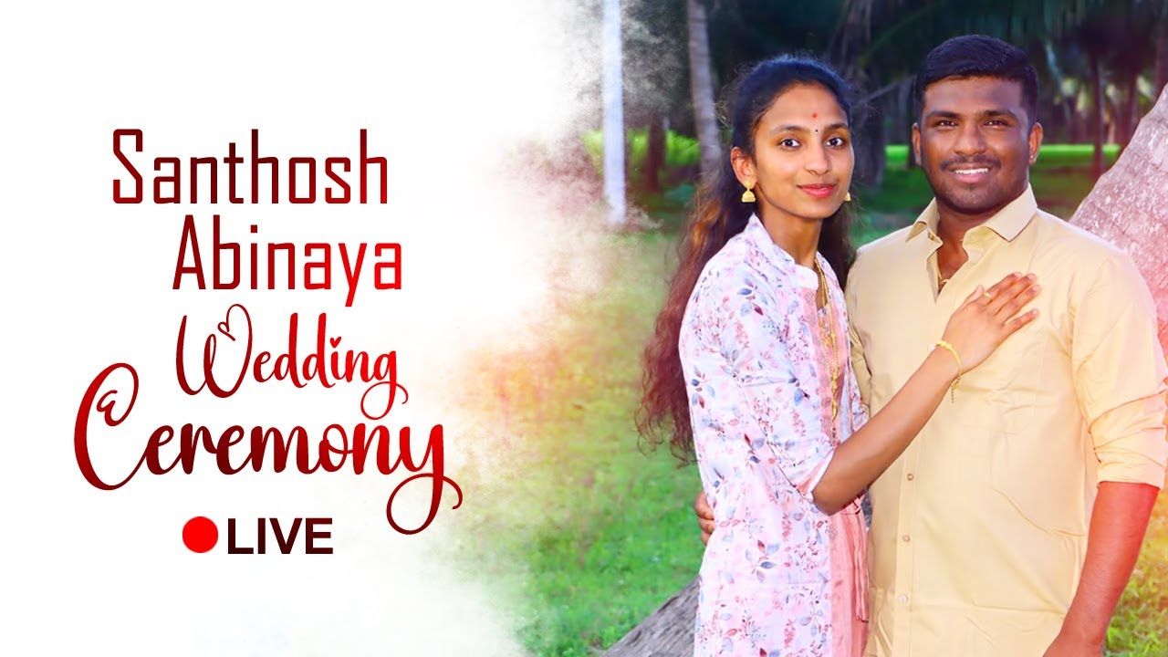 Santhosh Weds Abinaya