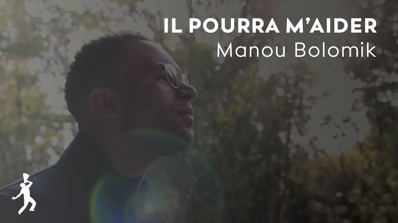Manou Bolomik - Il pourra m'aider