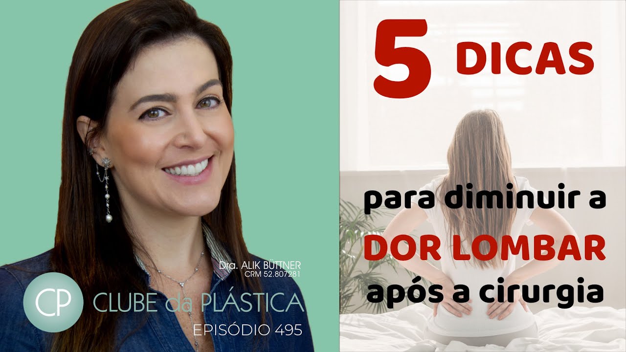 Clube da Plástica: 5 passos para diminuir a dor nas costas após uma cirurgia plástica.
