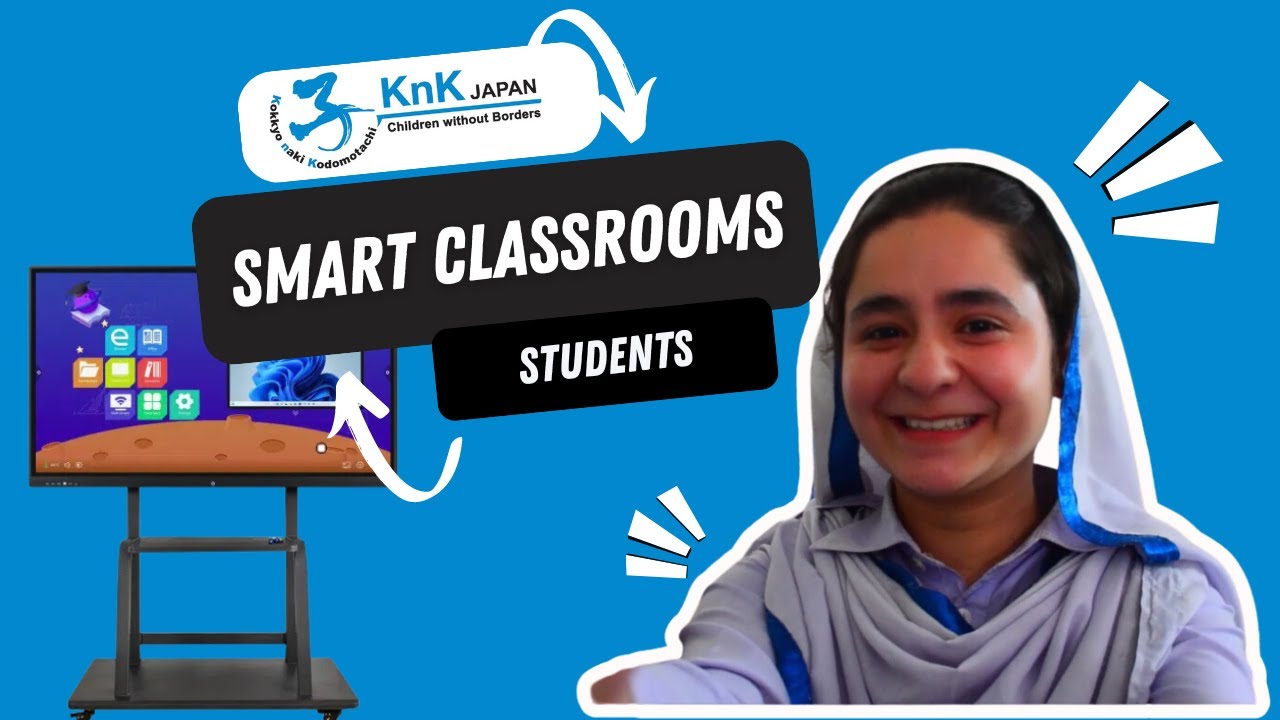 Digital Classrooms - II || Revolutionizing Education with Technology || KnK Japan - Pakistan