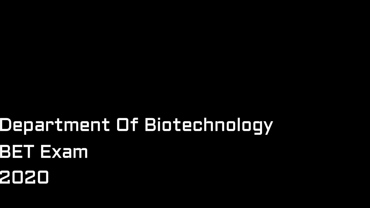 #Department of Biotechnology #BET exam 2020