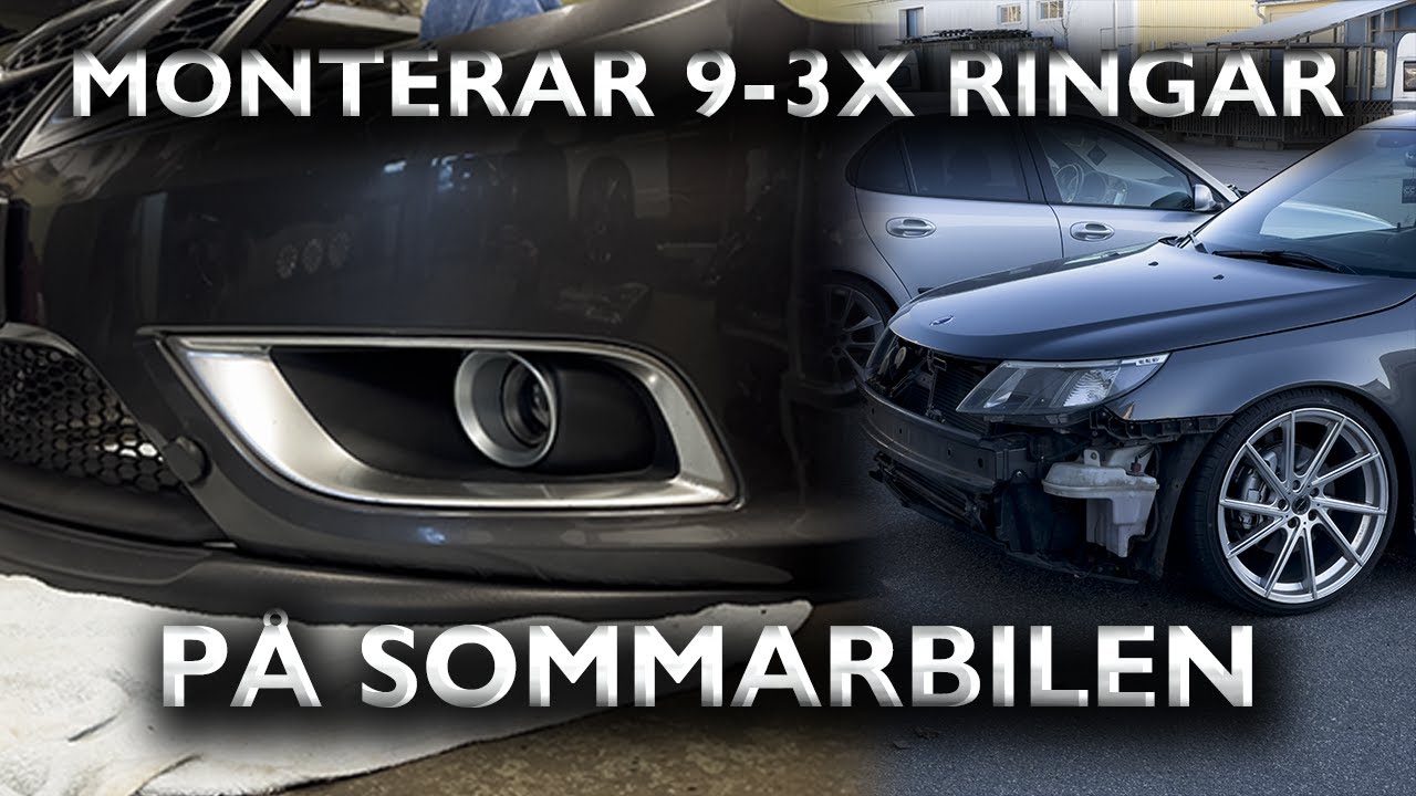 9-3X RINGAR PÅ MIN SAAB 9-3 AERO