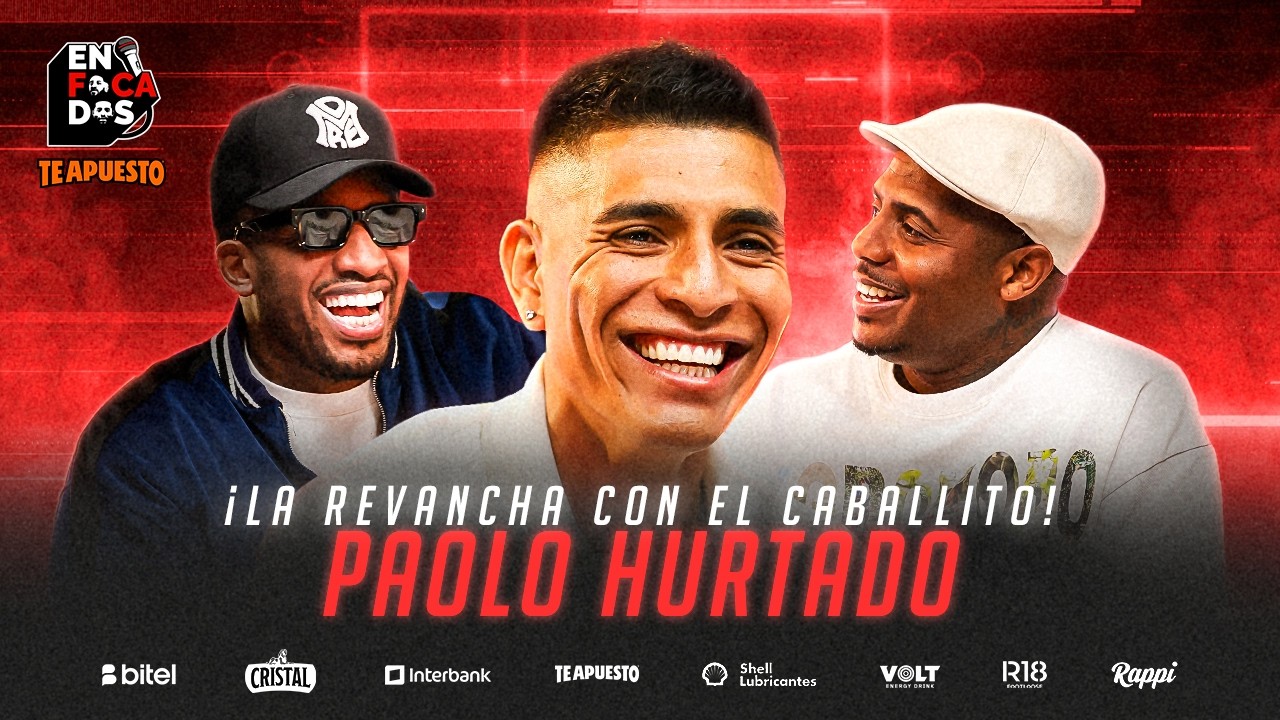 PAOLO HURTADO EN ENFOCADOS TE APUESTO - QUINTA TEMPORADA CON JEFFERSON FARFÁN Y ROBERTO GUIZASOLA