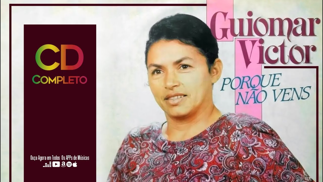 Guiomar Victor - Porque Não Vens - álbum completo