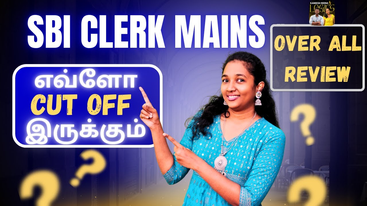 SBI CLERK MAINS | EVLO CUT OFF IRUKUM | OVER ALL REVIEW