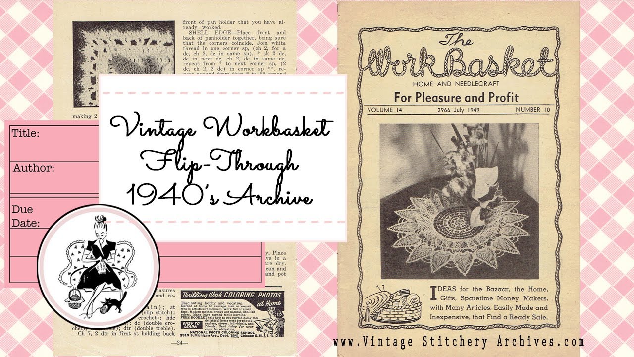The WorkBasket Magazine | July 1949 Flip Through | Vintage Crochet & Homemaking Inspiration