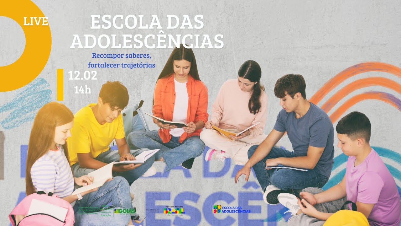 Escola das Adolescências - Recompor saberes, fortalecer trajetórias