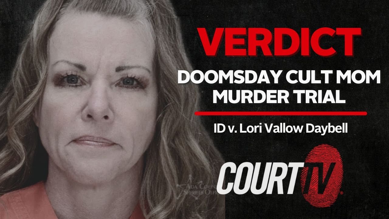 LIVE: Verdict - ID v. Lori Vallow Daybell | Doomsday Cult Mom Murder Trial