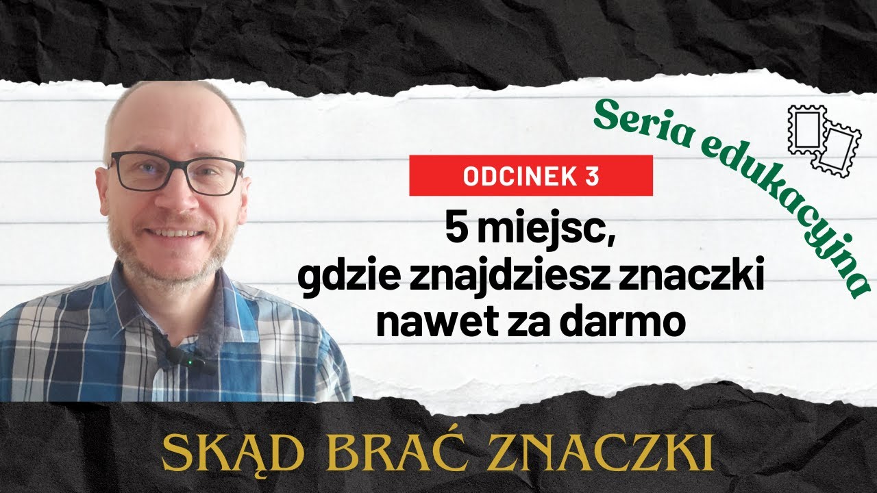 Odcinek 3: 5 miejsc, gdzie znajdziesz znaczki, nawet za darmo