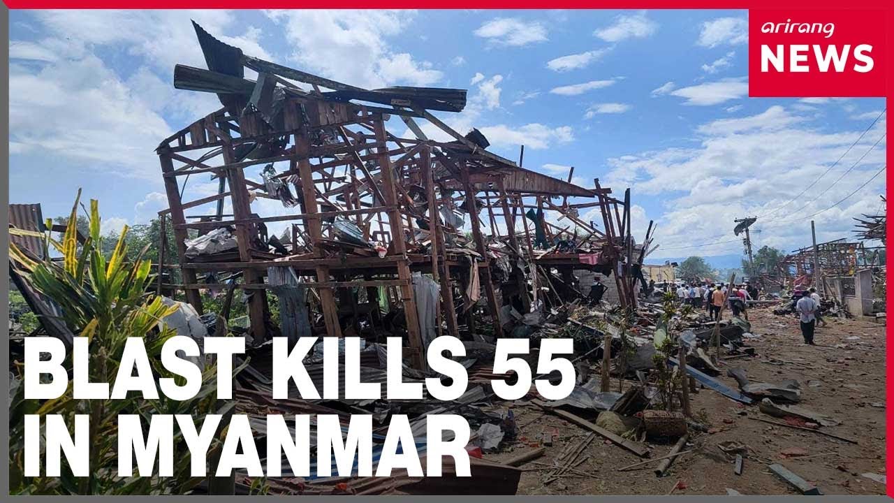 At least 55 killed in mining explosives blast in Myanmar