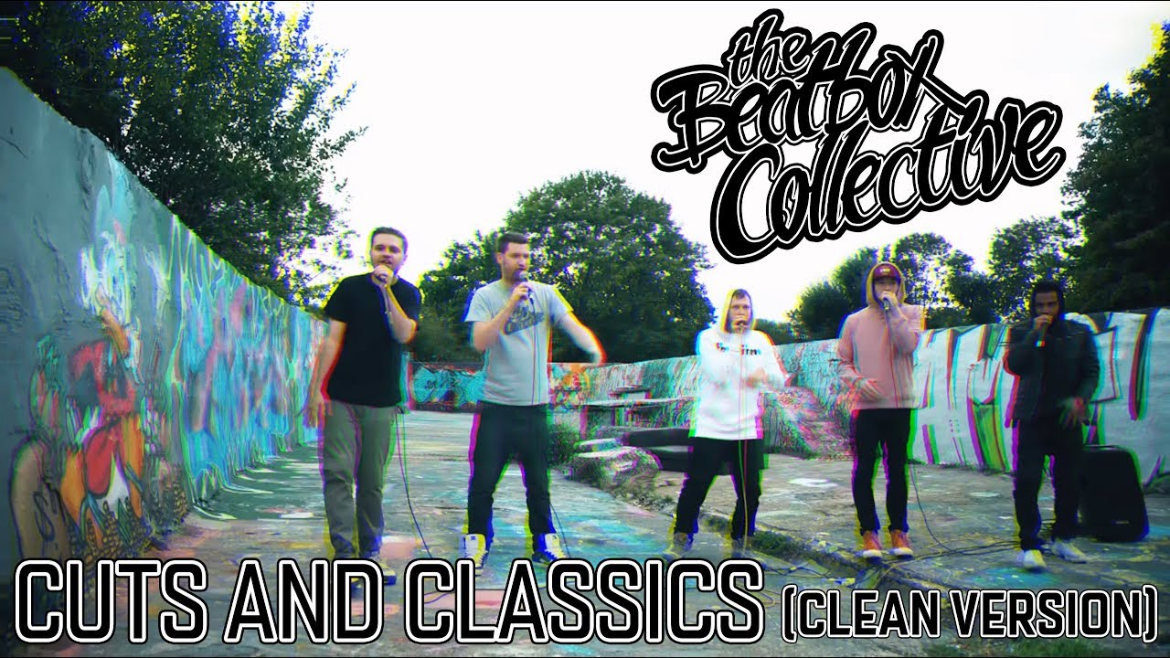 The Beatbox Collective - Cuts and Classics (Clean Version)