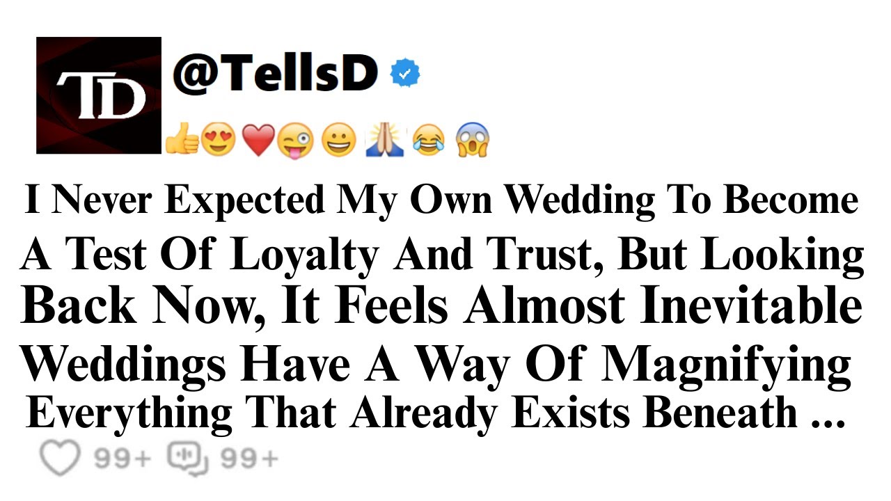 I Never Expected My Own Wedding To Become A ... || TellsD #redditrelationship