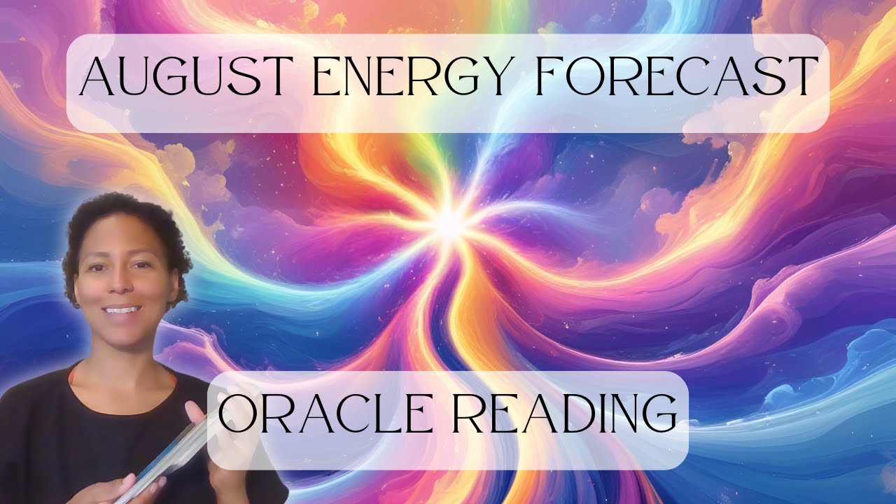 AUGUST ENERGY FORECAST: An Oracle Reading