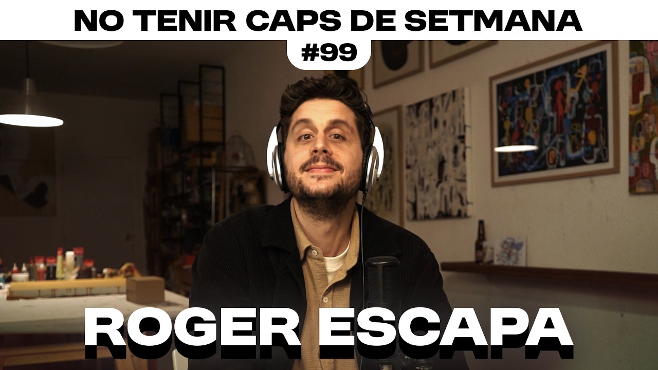 NO TENIR CAPS DE SETMANA amb ROGER ESCAPA - Déus i Simis 99