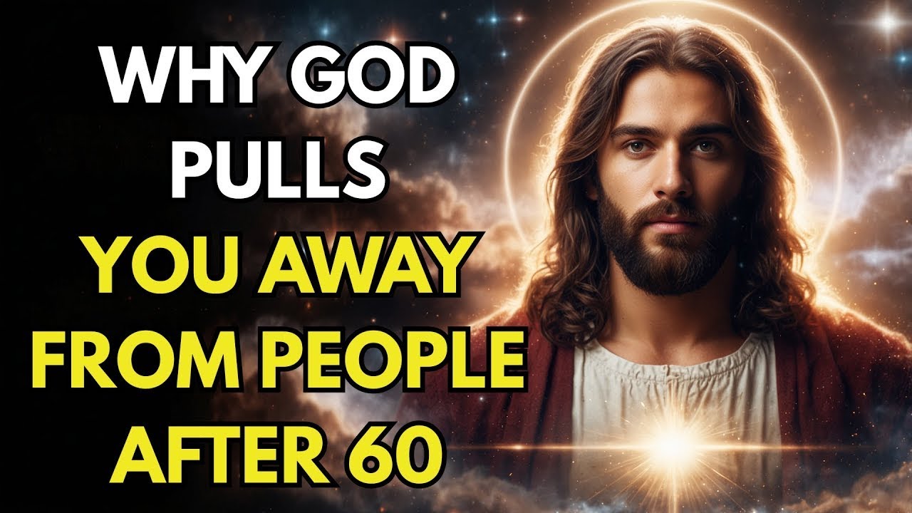 Why God Removes People From Your Life After 60 | The Divine Cleaning You Need.