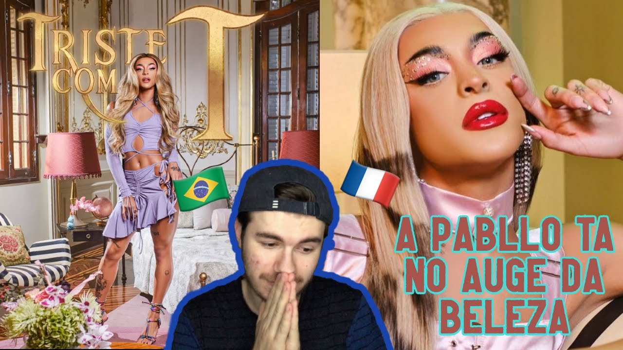 Francês REAGE Pabllo Vittar - Triste com T (Official Music Video) | React