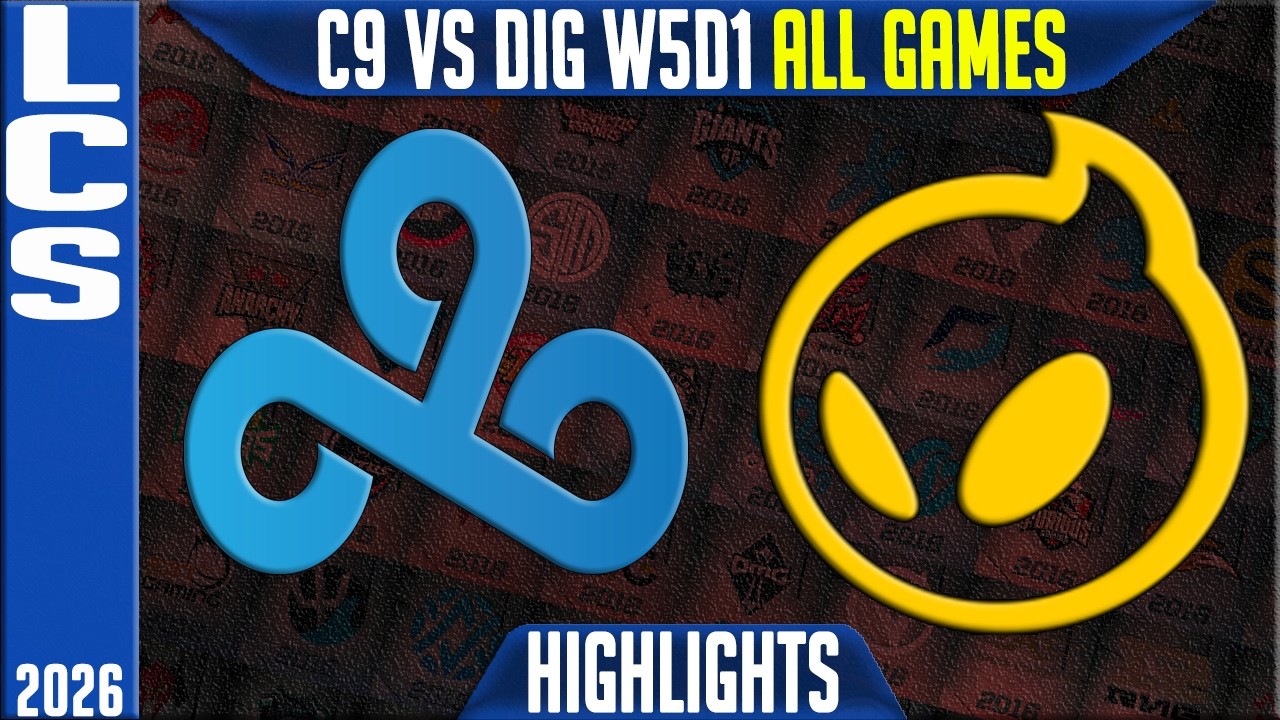 C9 vs DIG Highlights ALL GAMES | LCS Spring 2026 W5D1 | Cloud9 vs Dignitas