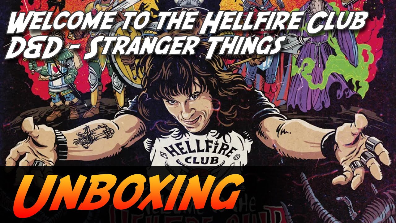 Welcome to the Hellfire Club | D&D Stranger Things Box Unboxing