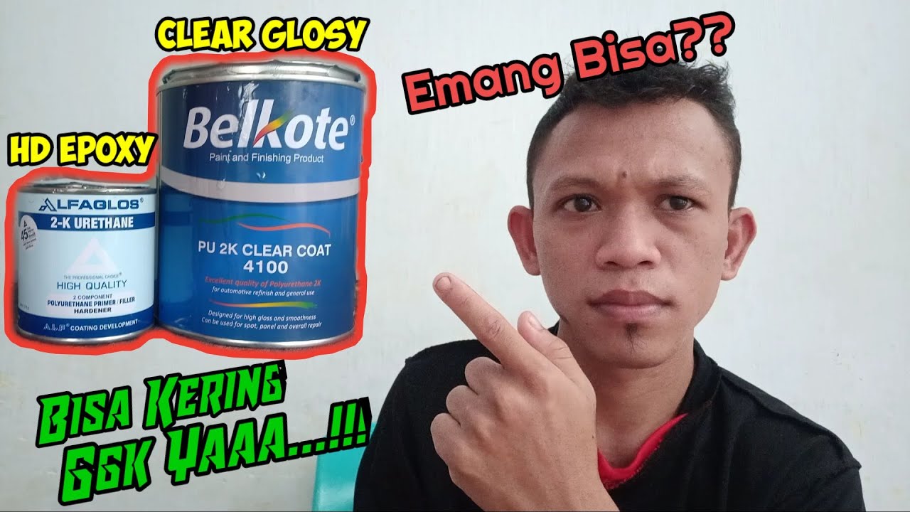 Eksperimen Clear Belkote & HD Epoxy Alfaglos