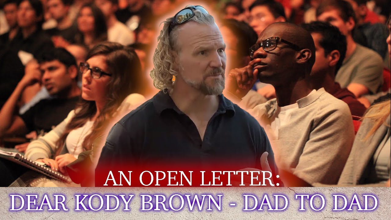 In This Series I'm Talking Directly To Kody Brown