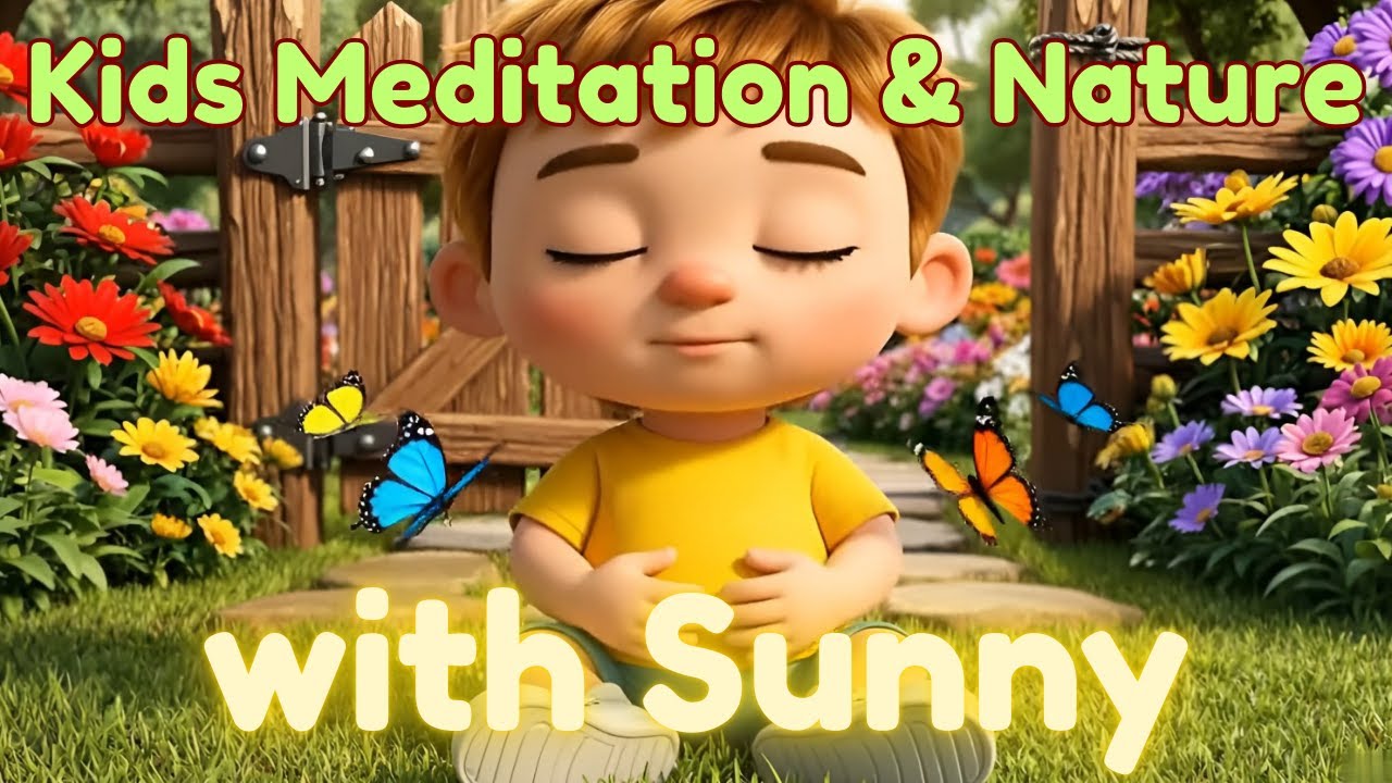 Mindful Garden Adventures with Sunny | Kids Meditation & Nature