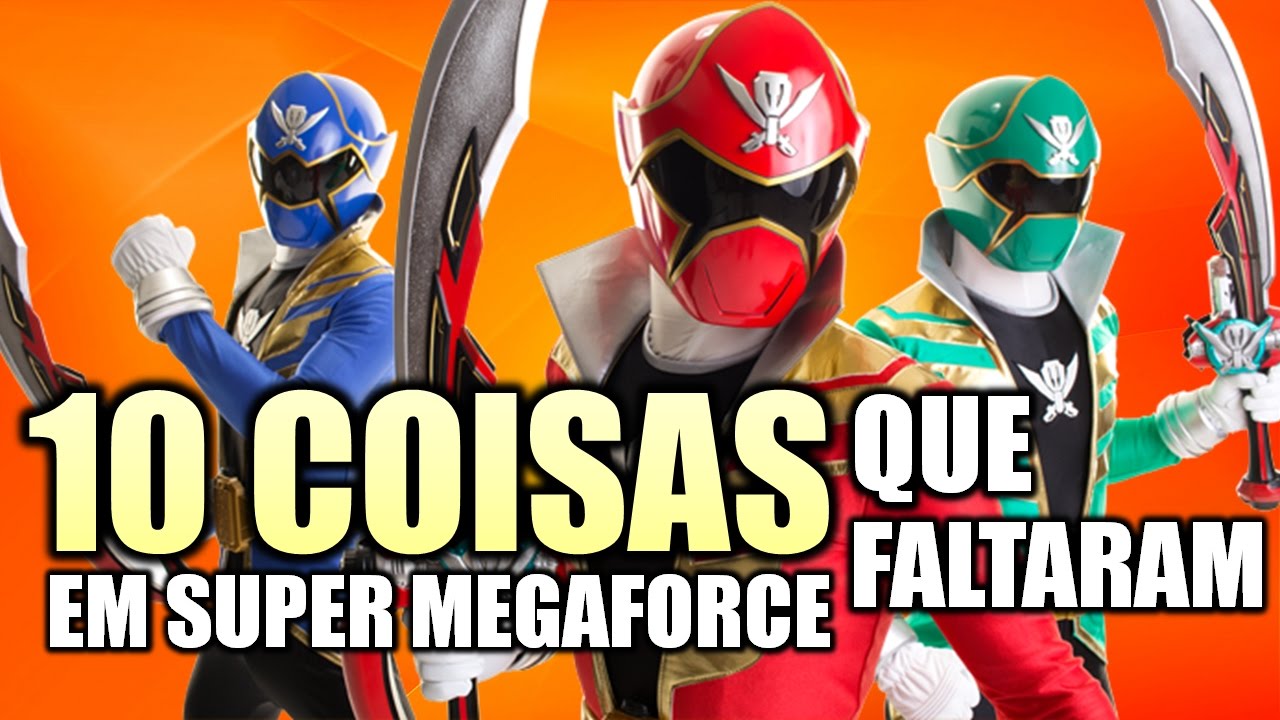 10 COISAS que faltaram em Power Rangers SUPER MEGAFORCE