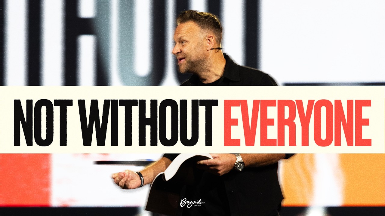 Not Without Everyone | Bayside Church
