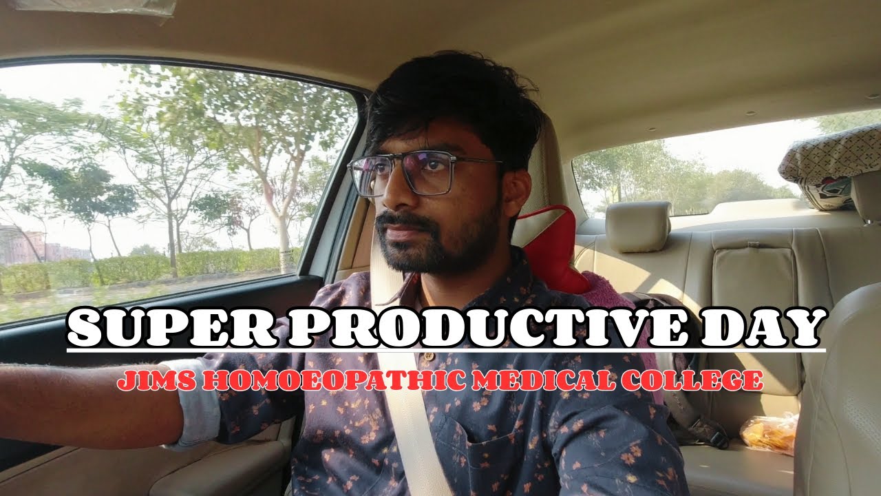 Super productive day | Jims Homoeopathic Medical college