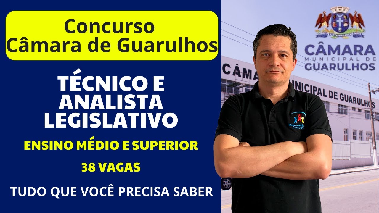 Novo Concurso Câmara de Guarulhos 2026 - Técnico e Analista Legislativo -Tudo que você precisa saber