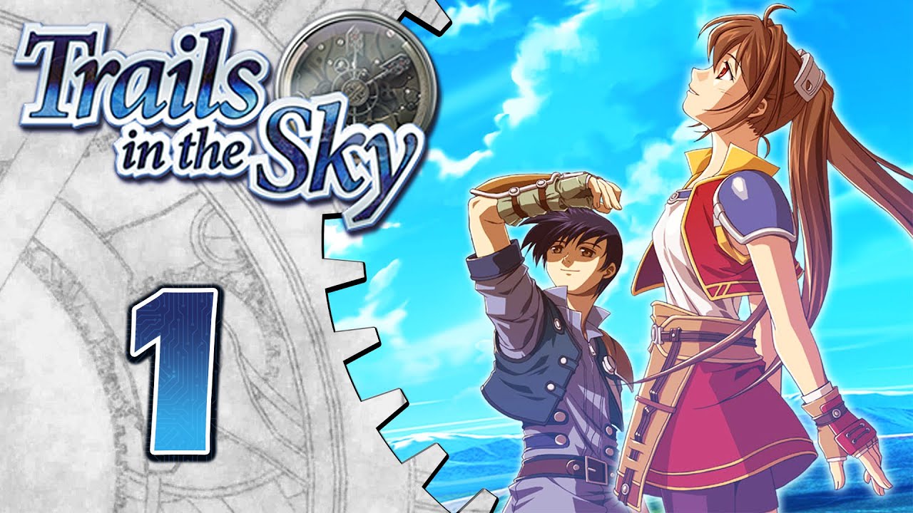 The Legend Begins! | Trails in the Sky - Part 1 (100% Playthrough)