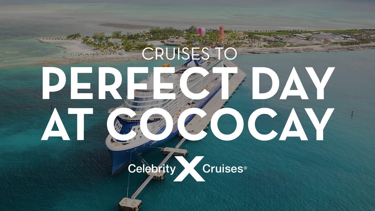 Unwind at Perfect Day at CocoCay with Celebrity Cruises