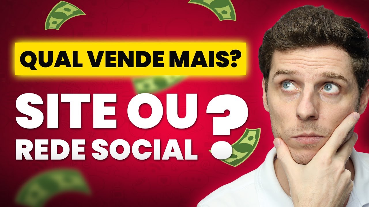 Qual &eacute; Melhor para Vender Mais? Site ou Rede Social?