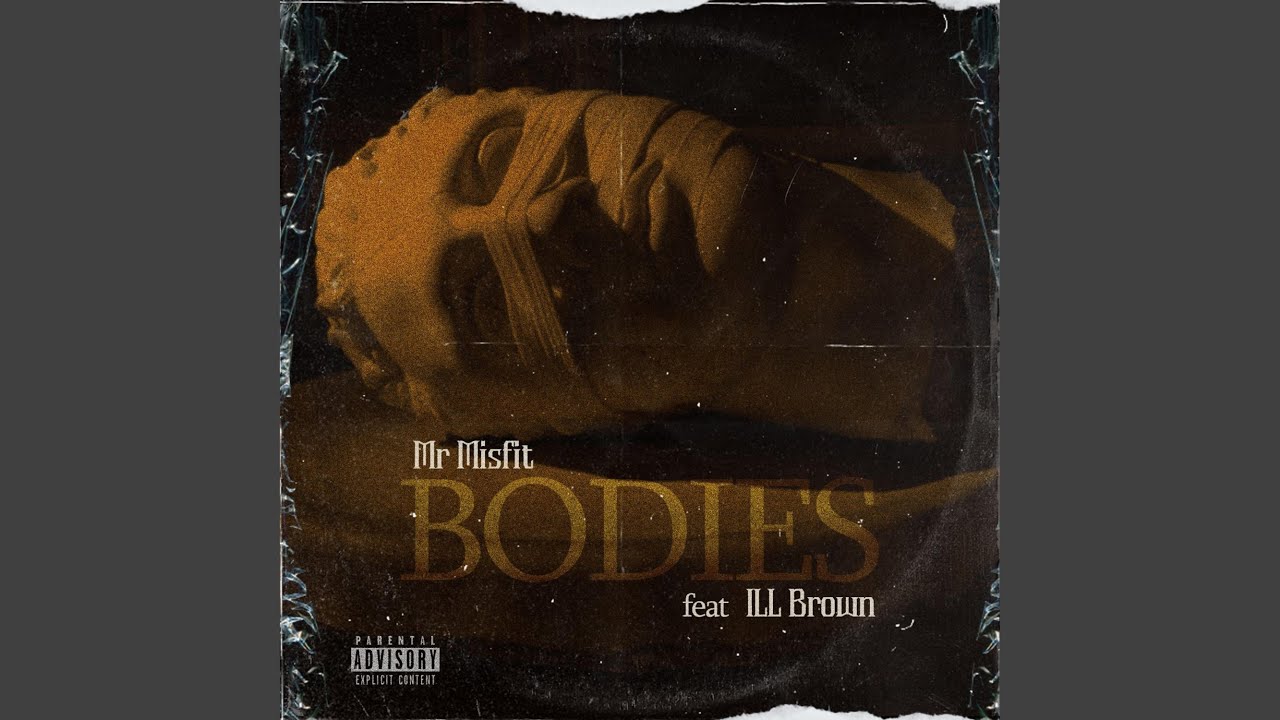 Kidmal Presents: BODIES (feat. Ill Brown & Kidmal)