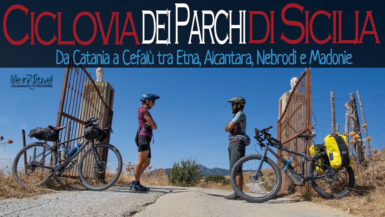 CICLOVIA dei PARCHI di SICILIA | Tra Etna, Alcantara, Nebrodi e Madonie da Catania a Cefalù in bici