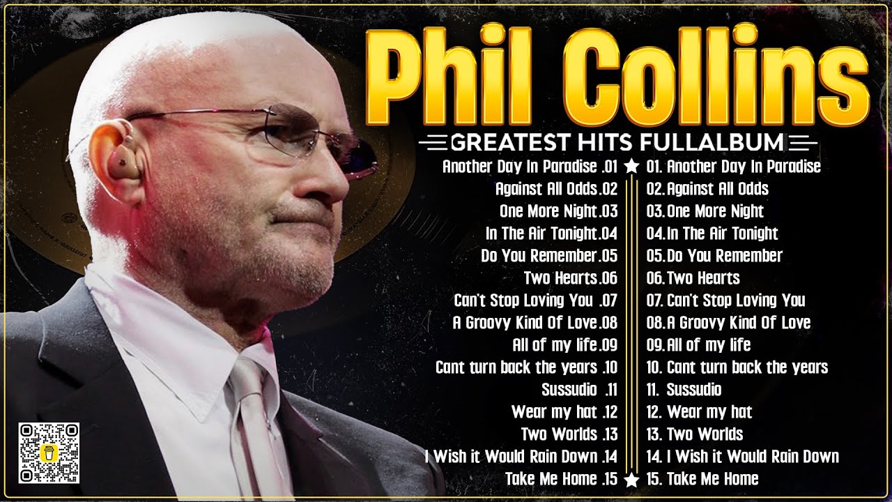 The Best of Phil Collins ✨ Phil Collins Greatest Hits Full Album Soft Rock Playlist.