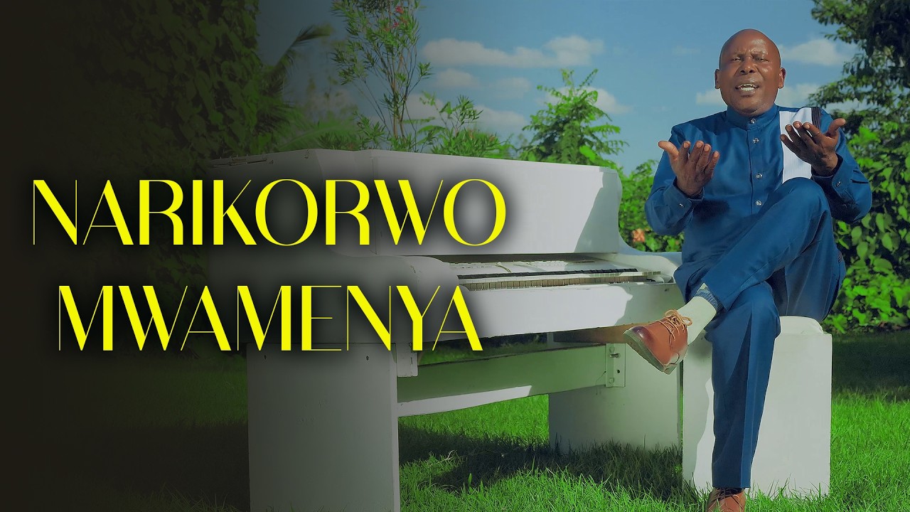 NARIKORWO MWAMENYA (OFFICIAL MUSIC VIDEO)-M.N MARTIN
