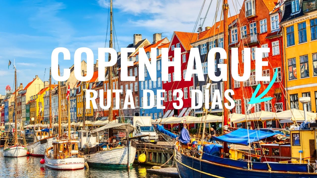 RUTA 3 DÍAS COPENHAGUE 🇩🇰 Qué ver y hacer en la ciudad del HYGGE 🌎 Guía de viaje Copenhague