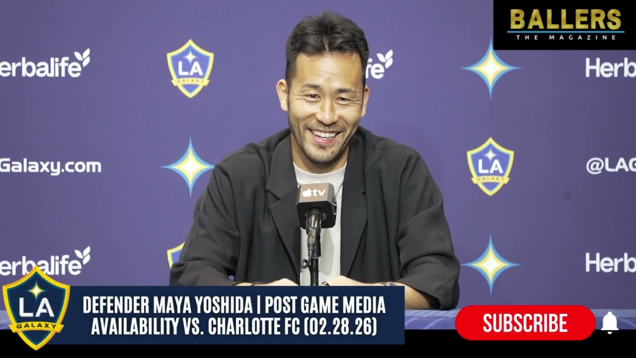 Defender Maya Yoshida: LA Galaxy vs. Charlotte FC Postgame Presser | MLS | 02.28.26