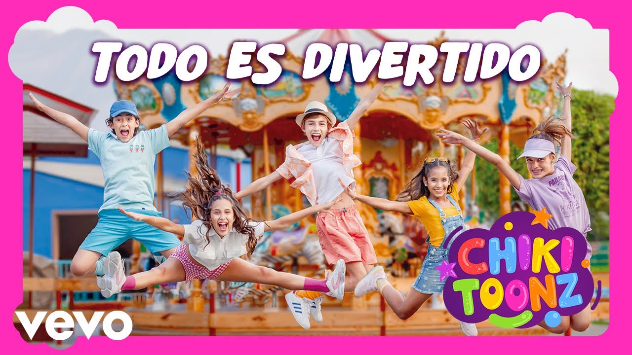 Chiki Toonz - Todo es Divertido