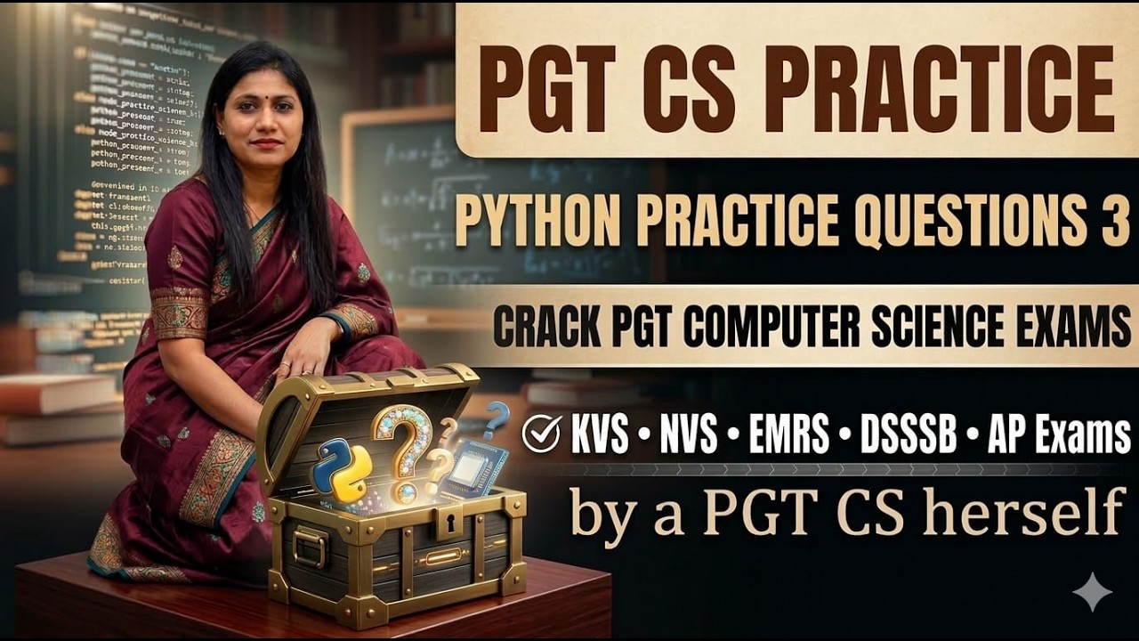 Python Practice Questions 3 for TGT/PGT CS Preparation KVS/NVS/EMRS by a PGT CS herself