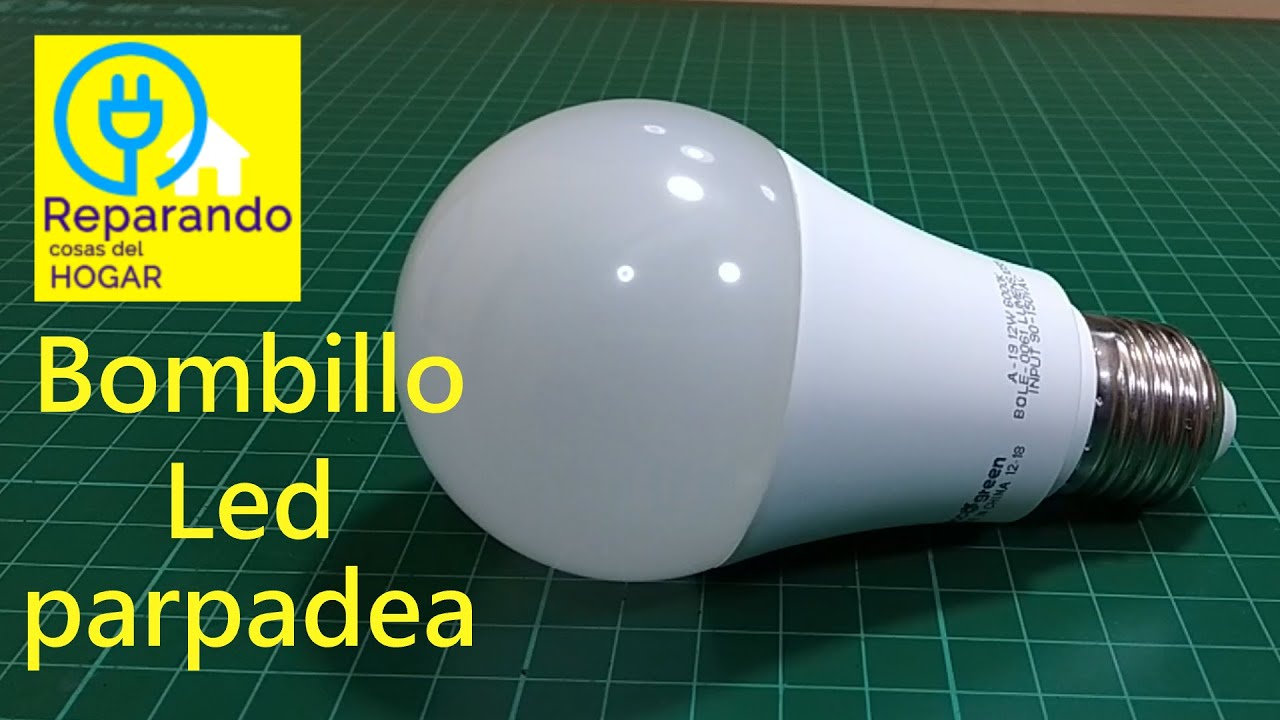 Como reparar bombillo Led que parpadea aún con filtro