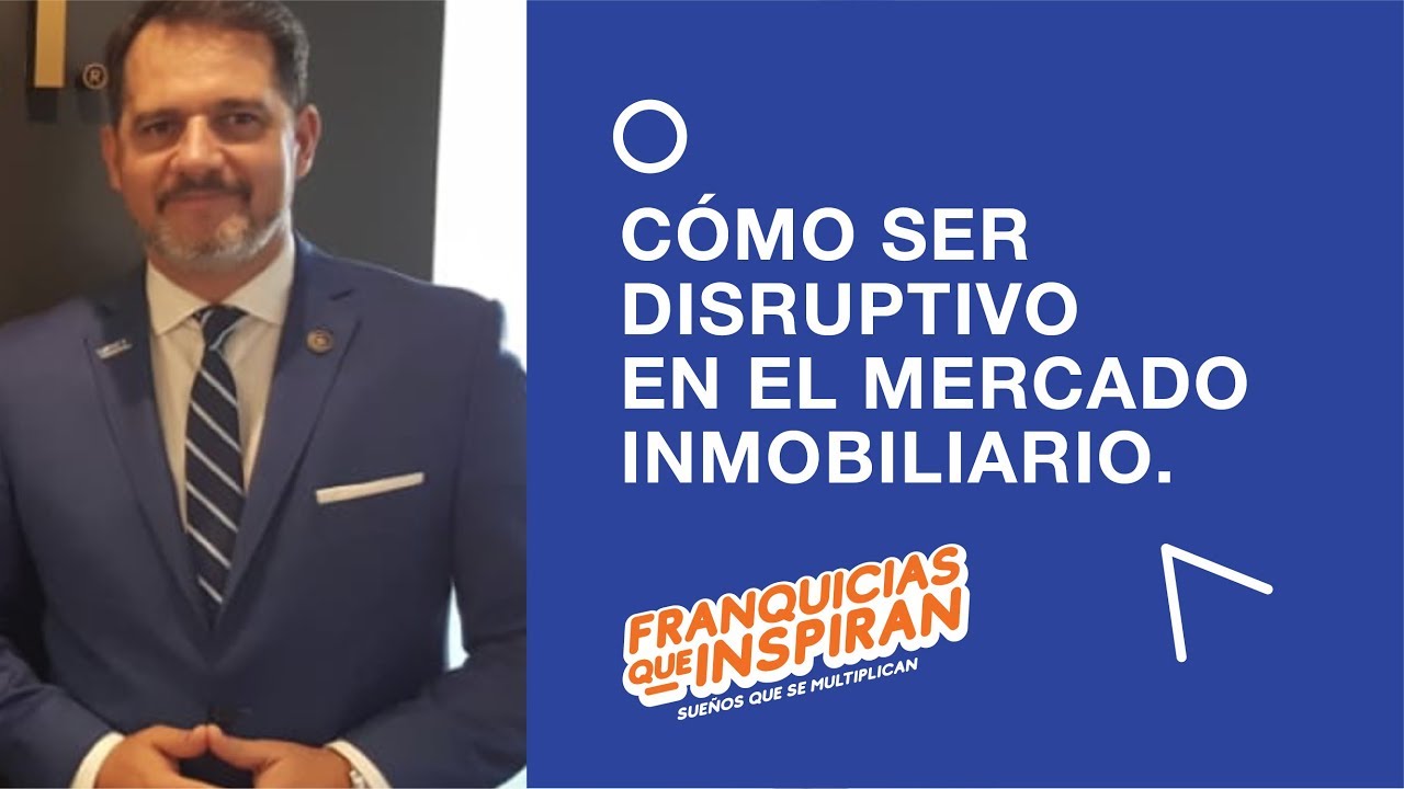 Cómo ser disruptivo en el mercado inmobiliario | Century 21