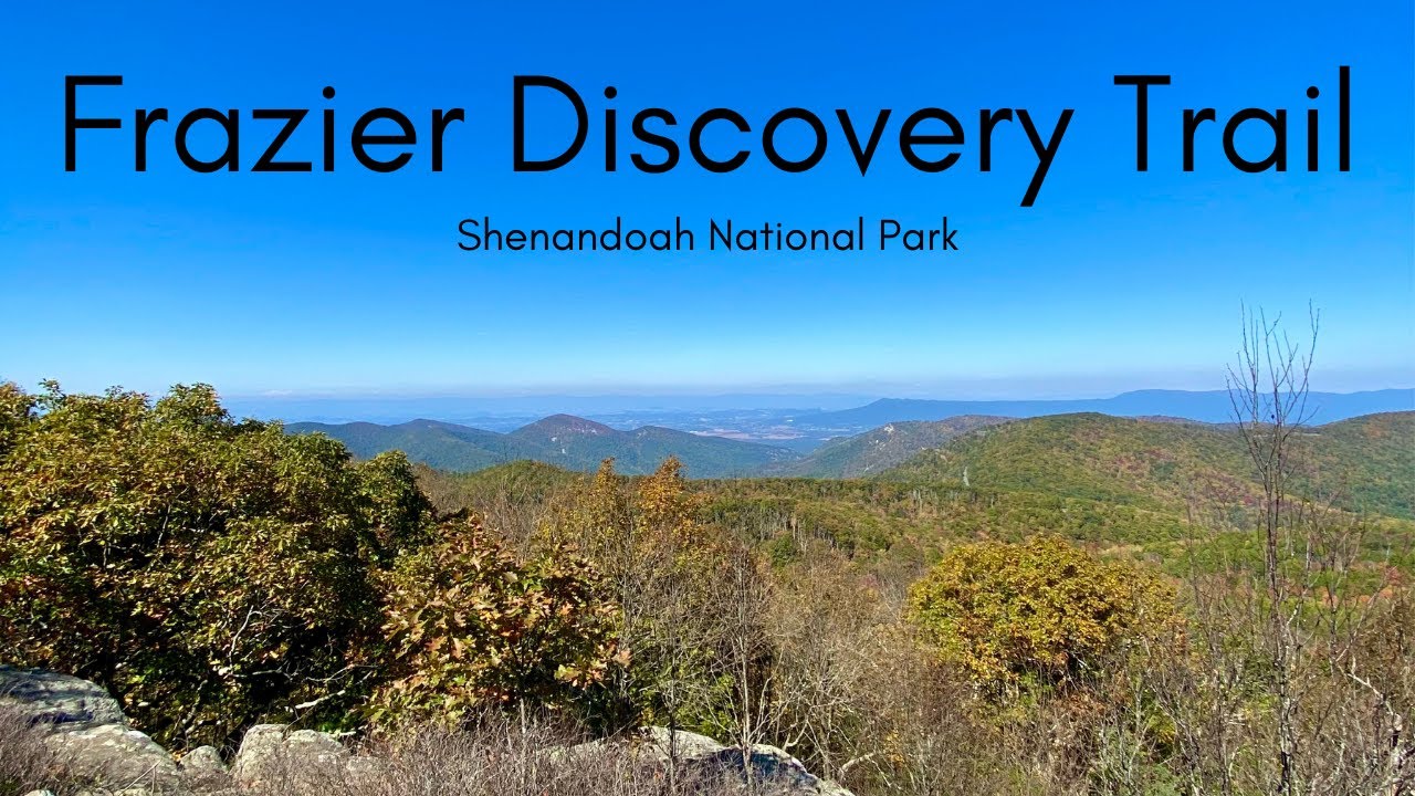 Frazier Discovery Trail - Shenandoah National Park