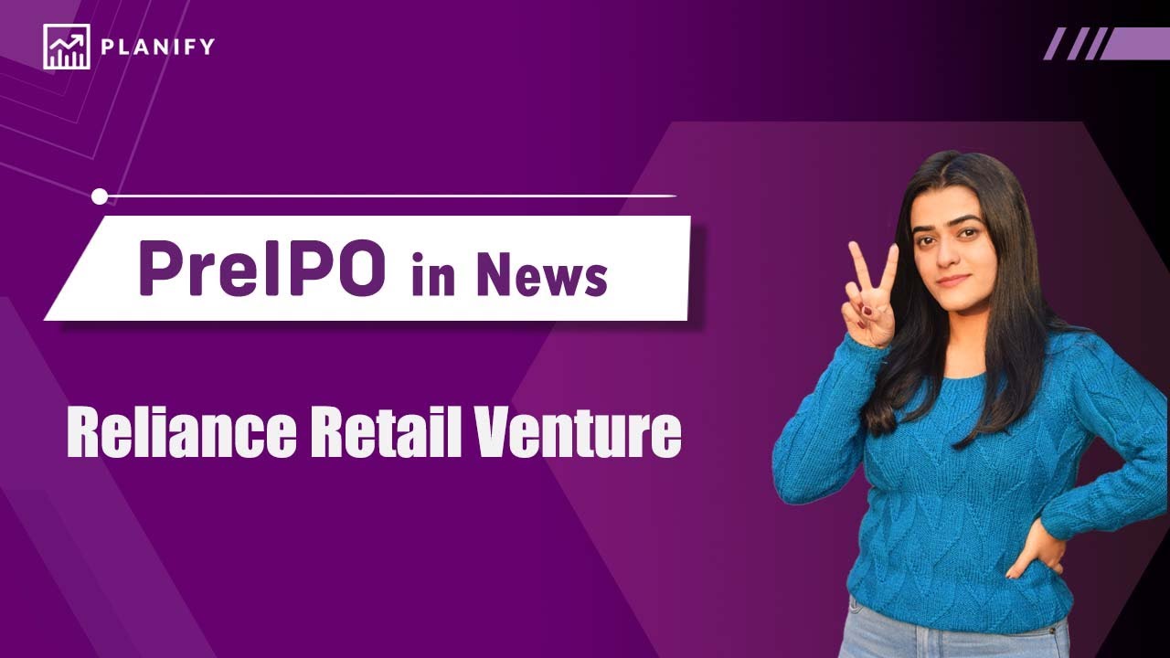 Reliance Retail Venture Purchase 54% Stake | Good Time to Invest | Planify