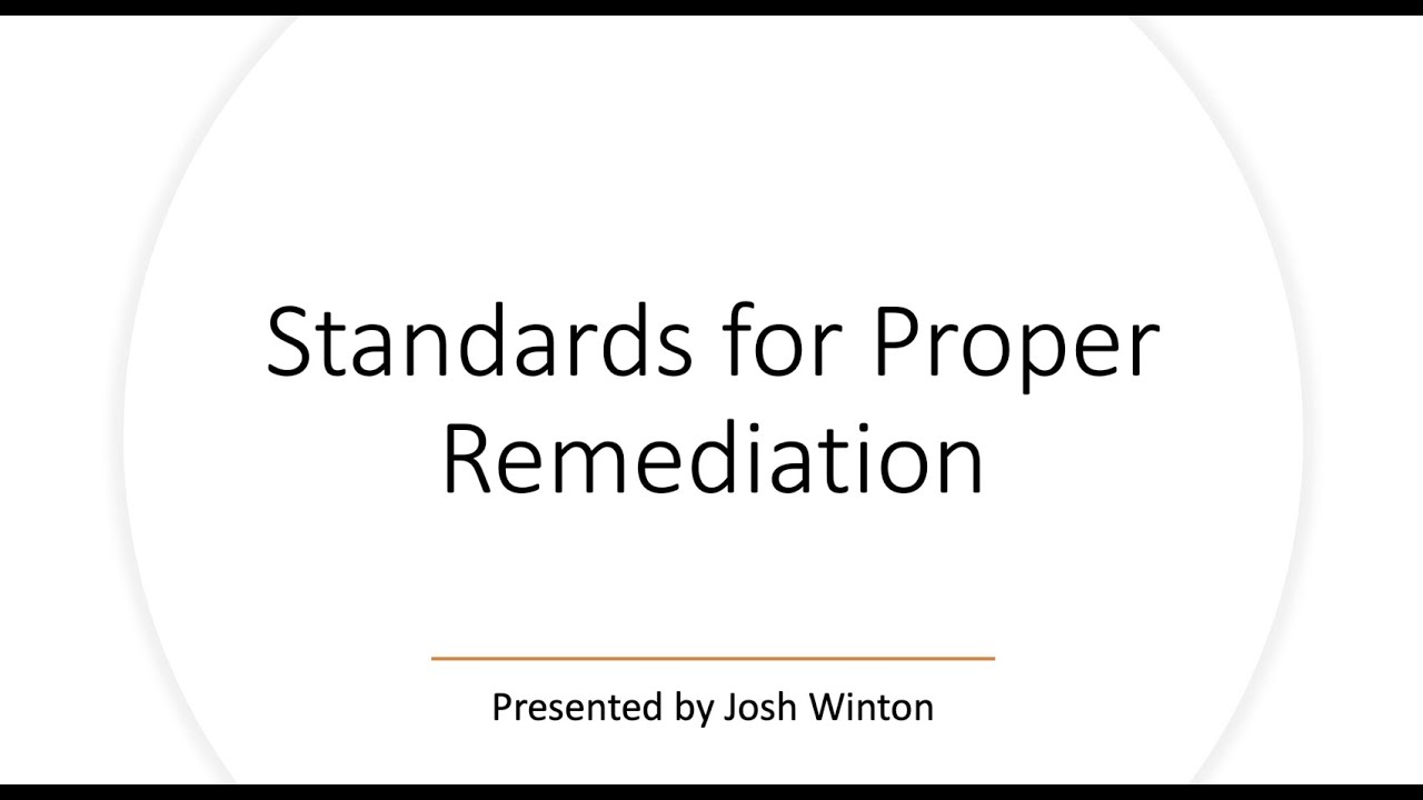 Standards for Proper Mold Remediation